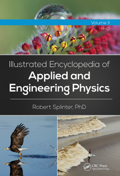 Paperback Illustrated Encyclopedia of Applied and Engineering Physics, Volume Two (H-O) Book