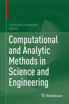 Hardcover Computational and Analytic Methods in Science and Engineering Book