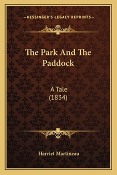 Paperback The Park And The Paddock: A Tale (1834) Book