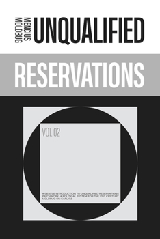 Unqualified Reservations: Volume 2