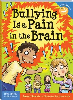 Paperback Bullying Is a Pain in the Brain Book