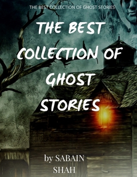 Paperback The best collection of Ghost Stories [Large Print] Book