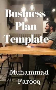 Paperback Business Plan Template: Answer the Questions, Complete your Business Plan Book