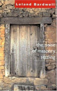 Paperback The Noise of Masonry Settling Book