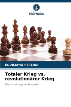 Paperback Totaler Krieg vs. revolutionärer Krieg [German] Book