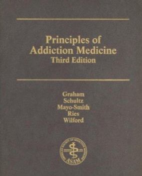 Hardcover Principles of Addiction Medicine Book