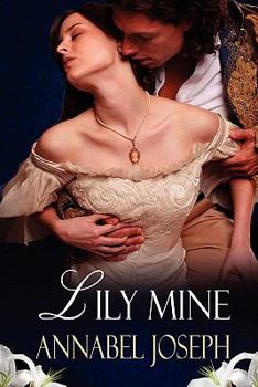 Paperback Lily Mine: A Historical Fantasy Book