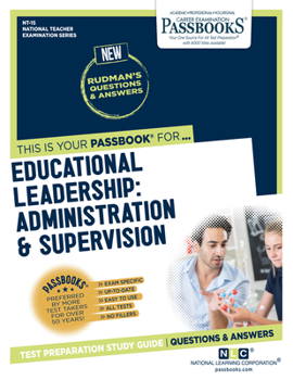 Paperback Educational Leadership: Administration and Supervision (Nt-15): Passbooks Study Guide Volume 15 Book