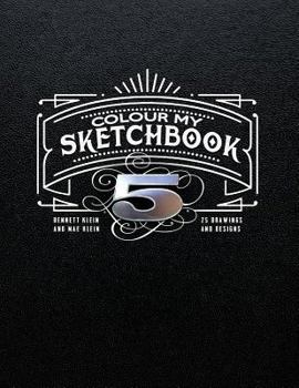 Paperback Colour My SketchBook 5: 25 Greyscale Drawings Book