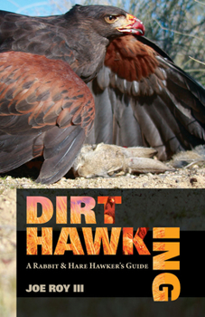 Hardcover Dirt Hawking: A Rabbit & Hare Hawker's Guide Book