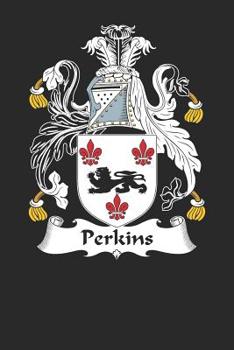 Paperback Perkins: Perkins Coat of Arms and Family Crest Notebook Journal (6 x 9 - 100 pages) Book