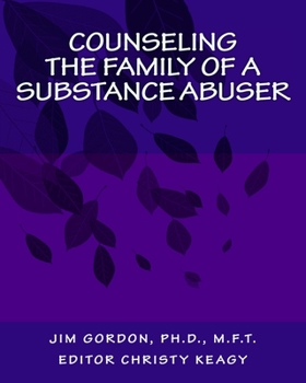 Paperback Counseling the Family of a Substance Abuser Book
