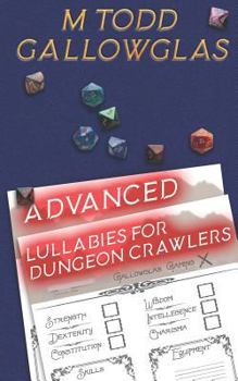 Paperback Advanced Lullabies for Dungeon Crawlers Book