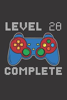 Paperback Level 28 Complete: 28th Birthday Notebook (Funny Video Gamers Bday Gifts for Men) Book