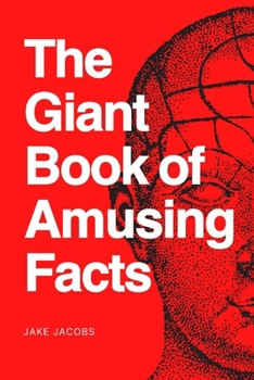 Paperback The Giant Book of Amusing Facts Book