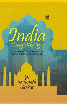 Paperback India Through The Ages (Hardcover Library Edition) Book
