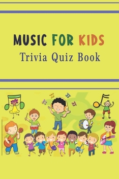 Paperback Music for Kids: Trivia Quiz Book