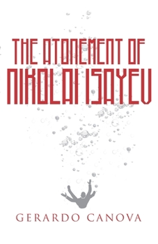 Paperback The Atonement of Nikolai Isayev Book