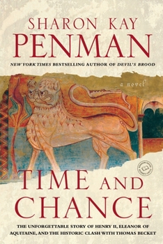 Time and Chance - Book #2 of the Henry II and Eleanor of Aquitaine