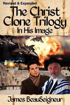 In His Image - Book #1 of the Christ Clone Trilogy