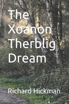 Paperback The Xoanon Therblig Dream Book