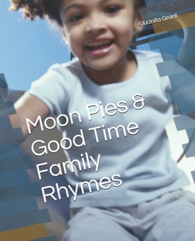 Paperback Moon Pies and Good Time Family Rhymes Book