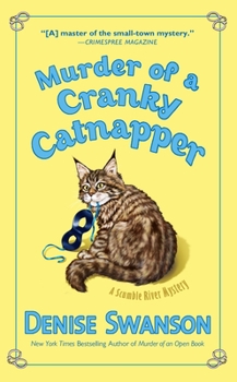 Murder of a Cranky Catnapper - Book #19 of the A Scumble River Mystery
