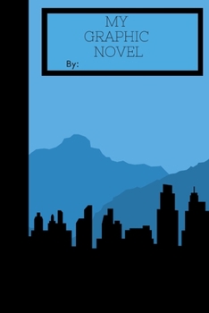 Paperback Blank Graphic Novel and Comic book, Fill in your own pictures, drawings and stories: Comic, Comic Book, Graphic Novel, Cartoons, Comic notebook, journ Book