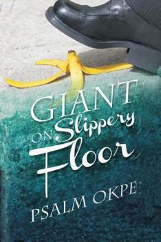 Paperback Giant On Slippery Floor Book