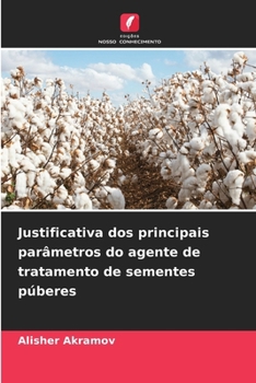 Paperback Justificativa dos principais parâmetros do agente de tratamento de sementes púberes [Portuguese] Book