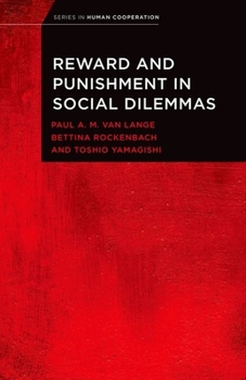Paperback Reward and Punishment in Social Dilemmas Book