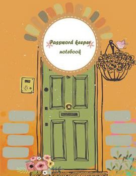 Password keeper notebook: Modern Password Keeper, Vault, Notebook and Online Organizer, Password Log Book with Tabs Alphabetized, Large Print Pa