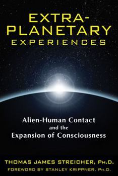 Paperback Extra-Planetary Experiences: Alien-Human Contact and the Expansion of Consciousness Book