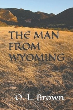 Paperback The Man From Wyoming Book