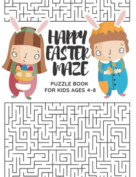 Paperback Happy Easter Maze Puzzle Book For Kids Ages 4-8 [Large Print] Book