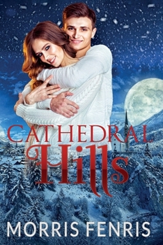 Cathedral Hills Series - Book  of the Cathedral Hills