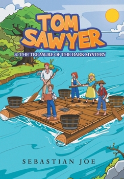 Hardcover Tom Sawyer & the Treasure of the Dark Mystery Book