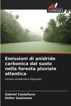 Emissioni di anidride carbonica dal suolo nella foresta pluviale atlantica