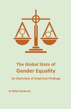 Paperback The Global State of Gender Equality: An Overview of Empirical Findings Book