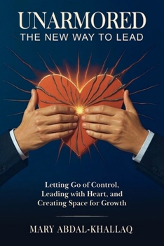 Paperback unarmoured: the new way to lead Book