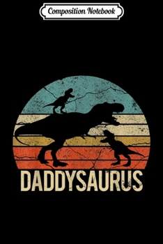 Paperback Composition Notebook: Daddy Dinosaur Daddysaurus 2 Two kids Gift For Dad Journal/Notebook Blank Lined Ruled 6x9 100 Pages Book
