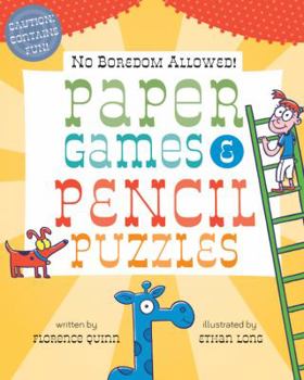 Paperback No Boredom Allowed!: Paper Games & Pencil Puzzles Book
