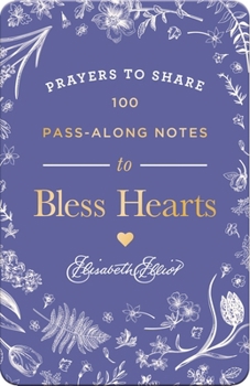 Prayers to Share: 100 Pass-Along Notes to Bless Hearts