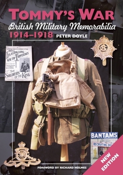 Paperback Tommy's War: British Military Memorabilia 1914-1918 New Edition Book