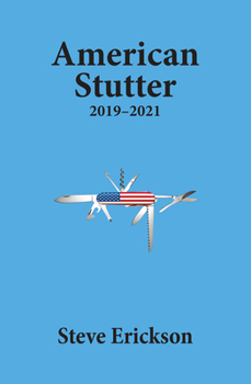 Paperback American Stutter: 2019-2021 Book