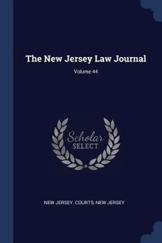 Paperback The New Jersey Law Journal; Volume 44 Book