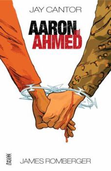 Hardcover Aaron and Ahmed: A Love Story Book