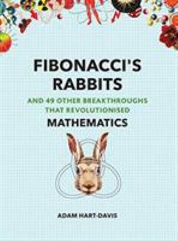 Paperback Fibonacci's Rabbits: And 49 other experiments that revolutionised mathematics [French] Book