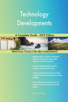 Paperback Technology Developments A Complete Guide - 2019 Edition Book