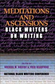 Paperback Meditations and Ascensions: Black Writers on Writing Book